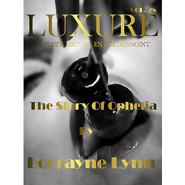 The Story Of Ophelia, Lorrayne Lynn