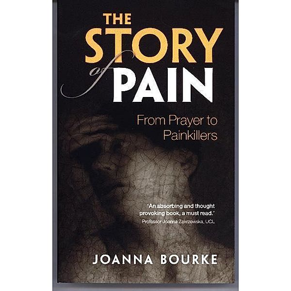 The Story of Pain, Joanna Bourke