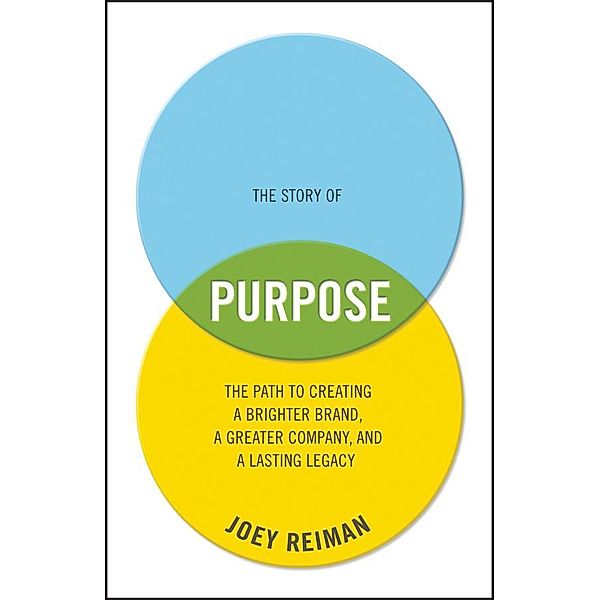 The Story of Purpose, Joey Reiman