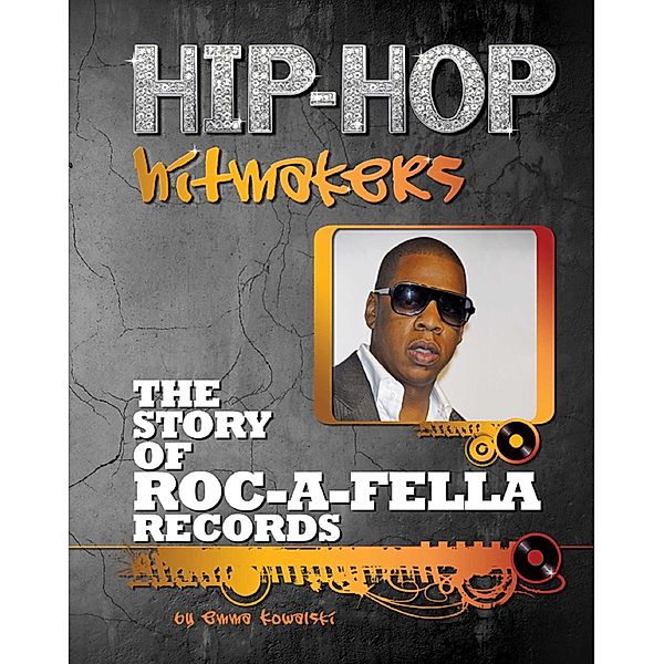 The Story of Roc-A-Fella Records, Emma Kowalski