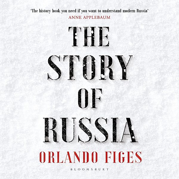 The Story of Russia, Orlando Figes