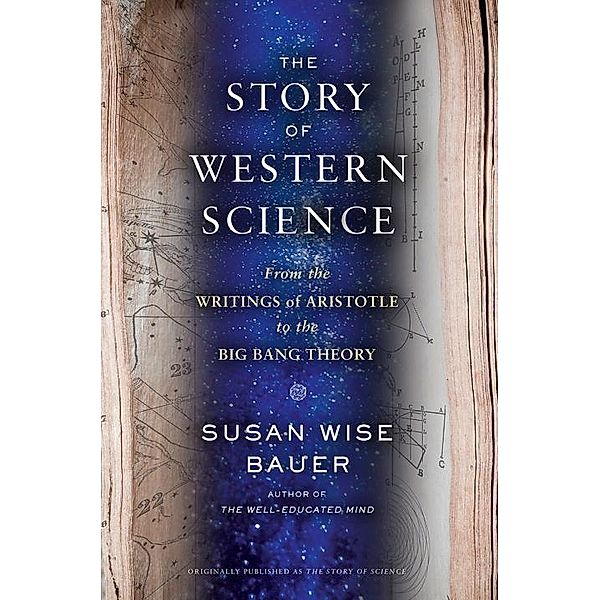 The Story of Science, Susan Wise Bauer