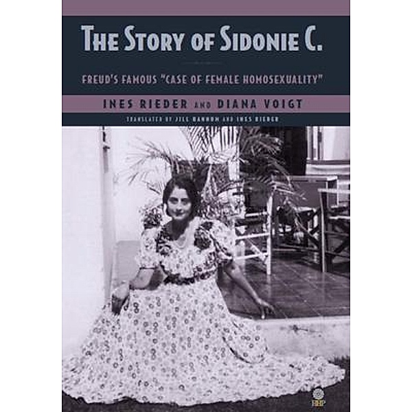 The Story of Sidonie C., Ines Rieder, Diana Voigt