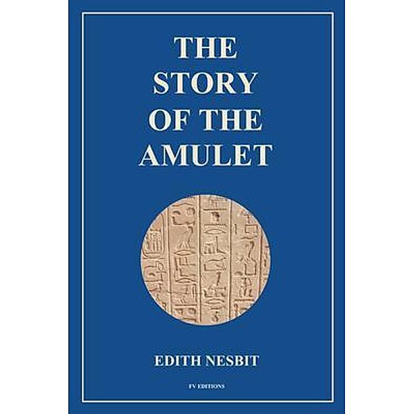 The Story of the Amulet, Edith Nesbit