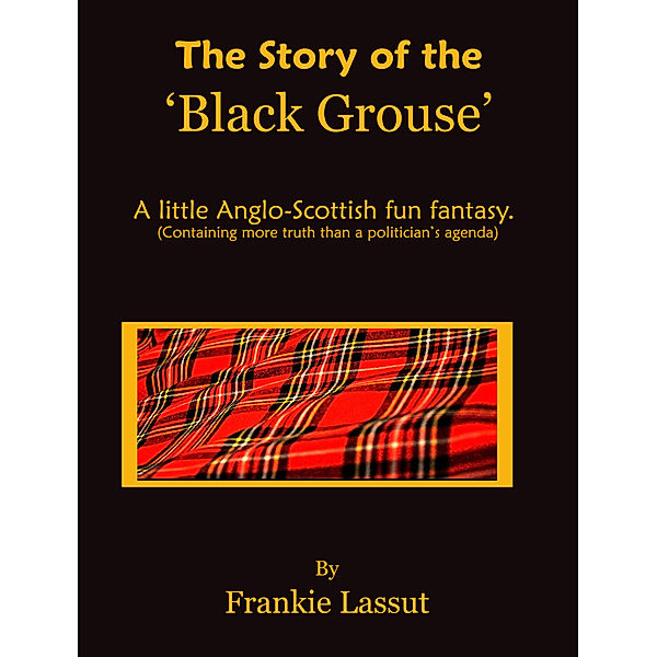 The Story of The Black Grouse, Frankie Lassut