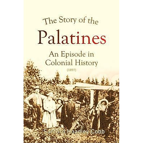 The Story of the Palatines / Bookcrop, Sanford Cobb