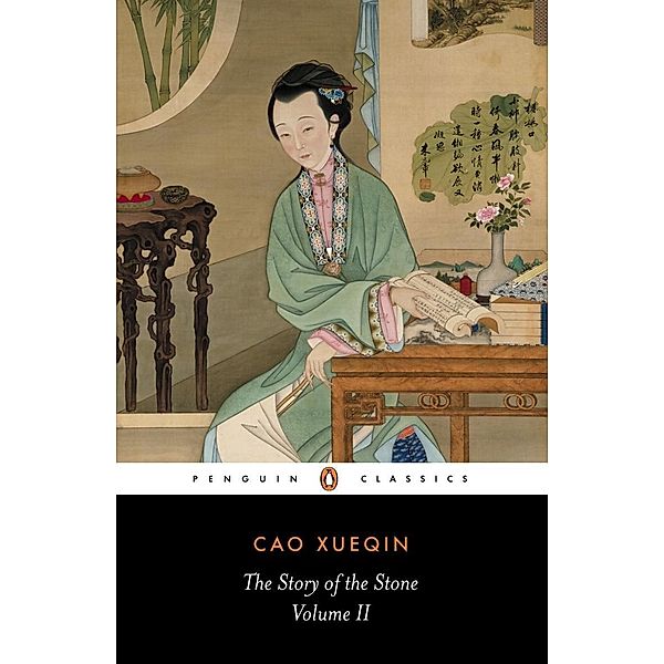 The Story of the Stone: The Crab-Flower Club (Volume II) / The Story of the Stone Bd.2, Cao Xueqin