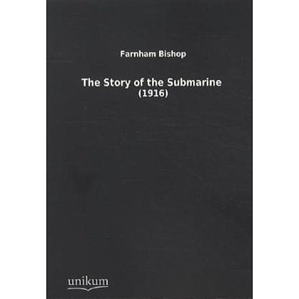 The Story of the Submarine, Farnham Bishop