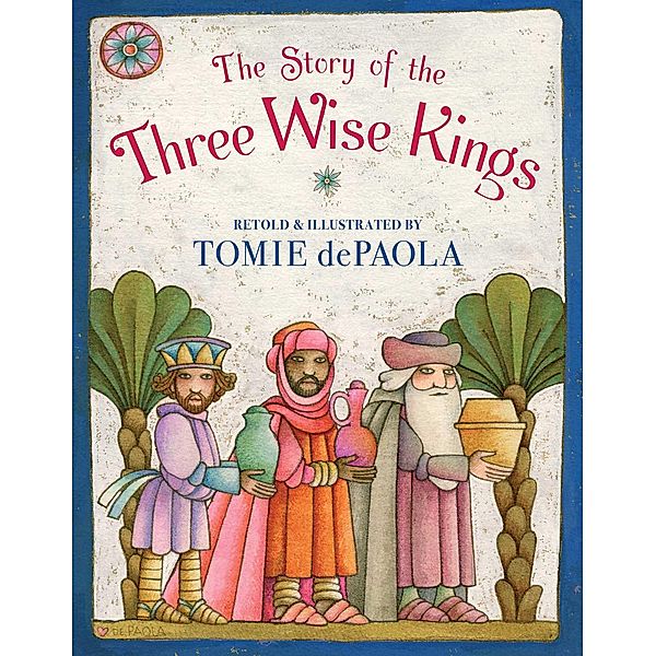 The Story of the Three Wise Kings, Tomie dePaola