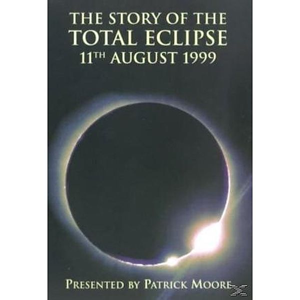 The Story of the Total Eclipse, Sir Patrick Moore
