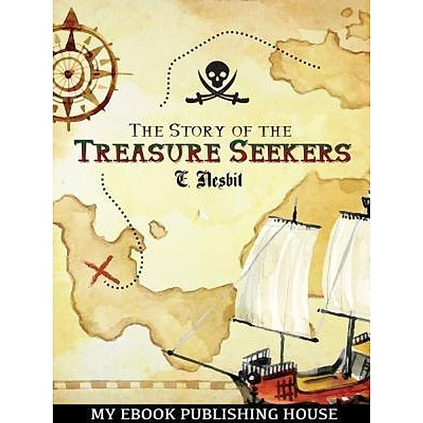The Story of the Treasure Seekers / SC Active Business Development SRL, Edith Nesbit