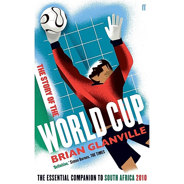 The Story of the World Cup, Brian Glanville
