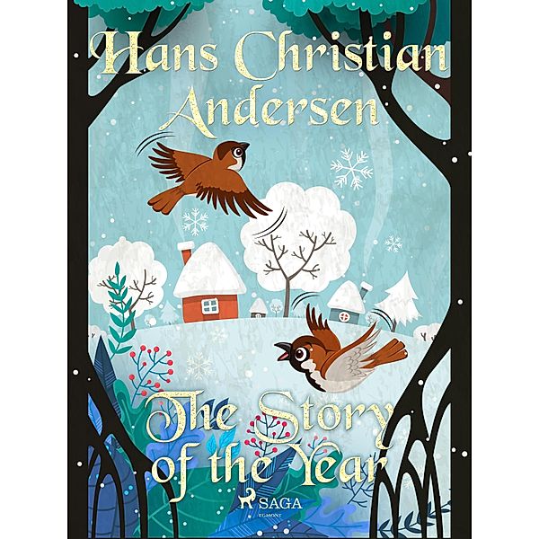 The Story of the Year / Hans Christian Andersen's Stories, H. C. Andersen