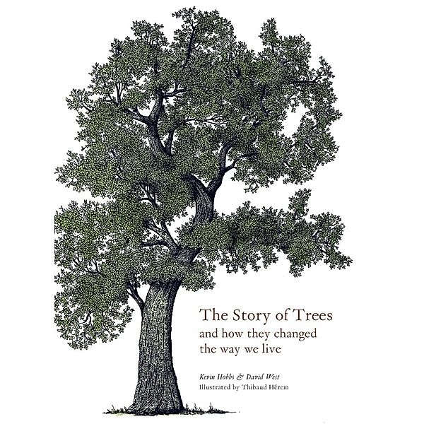 The Story of Trees, Kevin Hobbs, David West