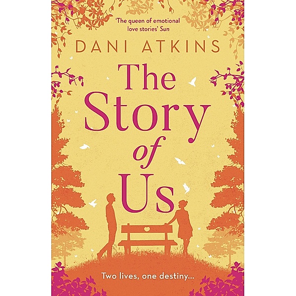The Story Of Us, Dani Atkins