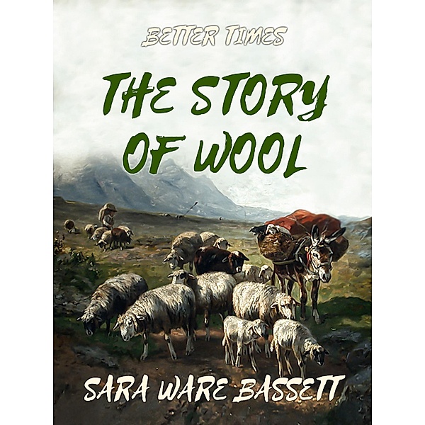 The Story of Wool, Sara Ware Bassett