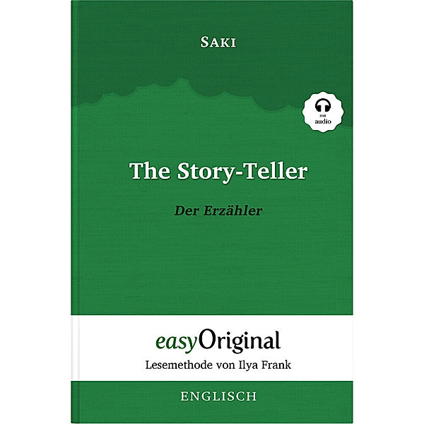 The Story-Teller / Der Erzähler (mit kostenlosem Audio-Download-Link), Hector Hugh Munro (Saki)