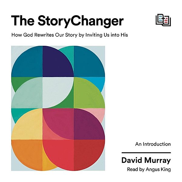 The StoryChanger, David P. Murray