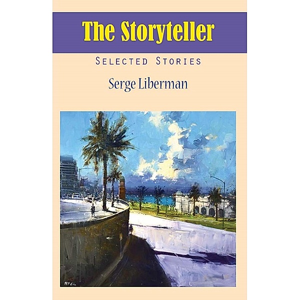 The Storyteller, Serge Liberman