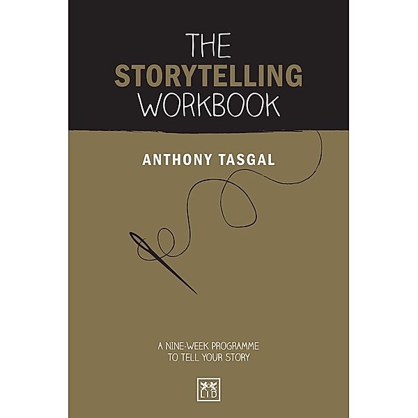The Storytelling Workbook, Anthony Tasgal
