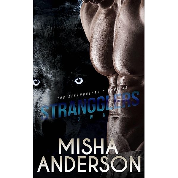 THE STRAGGLERS        Book 2      OWN, Misha Anderson