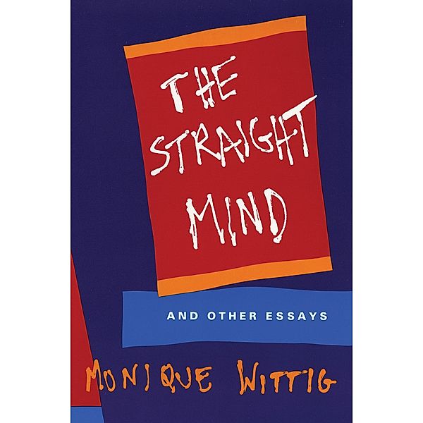 The Straight Mind, Monique Wittig
