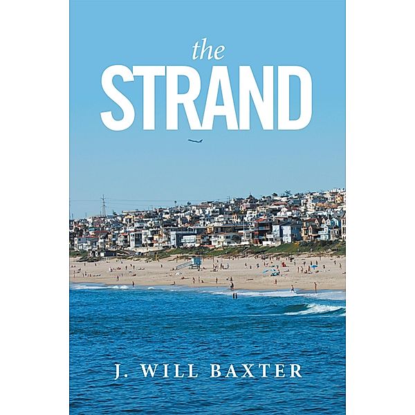 The Strand, J. Will Baxter