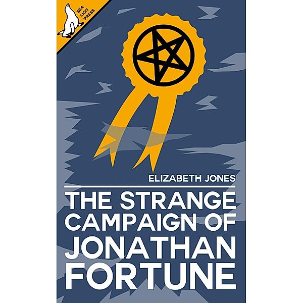 The Strange Campaign of Jonathan Fortune, Elizabeth Jones