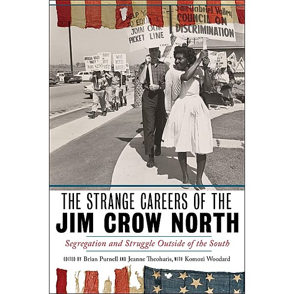 The Strange Careers of the Jim Crow North