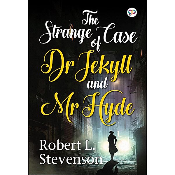 The Strange Case of Dr Jekyll and Mr Hyde / GENERAL PRESS, Robert Louis Stevenson