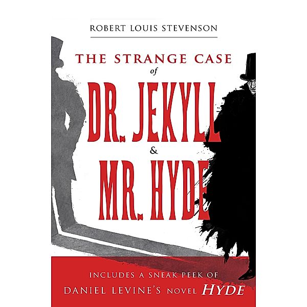 The Strange Case of Dr. Jekyll & Mr. Hyde, Robert Louis Stevenson