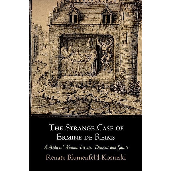 The Strange Case of Ermine de Reims / The Middle Ages Series, Renate Blumenfeld-Kosinski