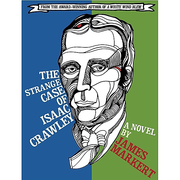 The Strange Case of Isaac Crawley, James Markert