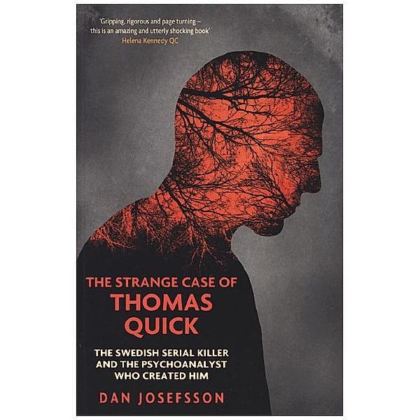 The Strange Case of Thomas Quick, Dan Josefsson