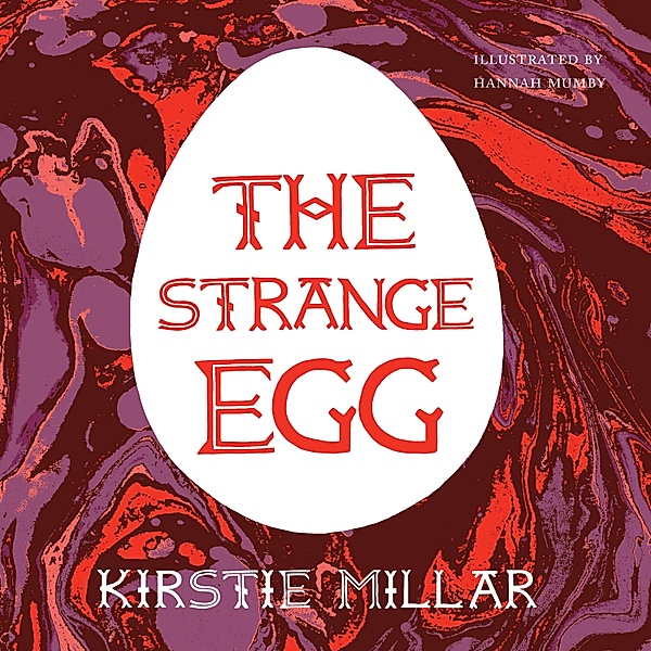 The Strange Egg / Art Squares, Kirstie Millar