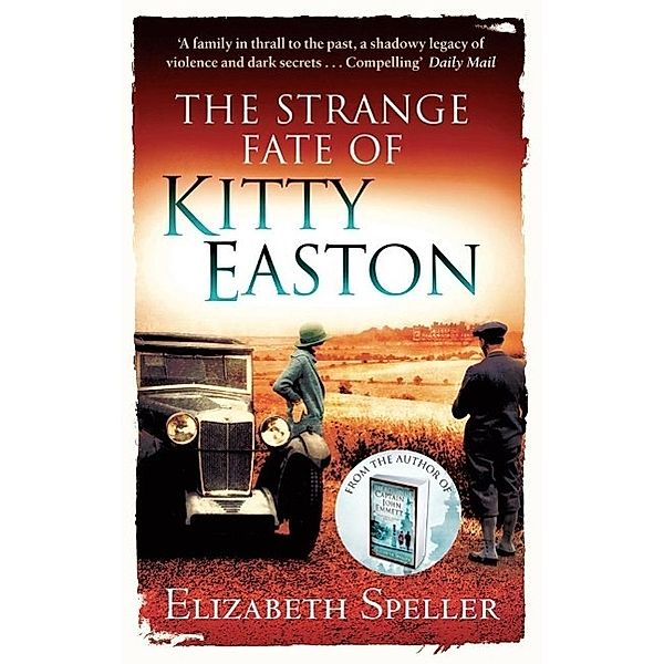 The Strange Fate Of Kitty Easton, Elizabeth Speller