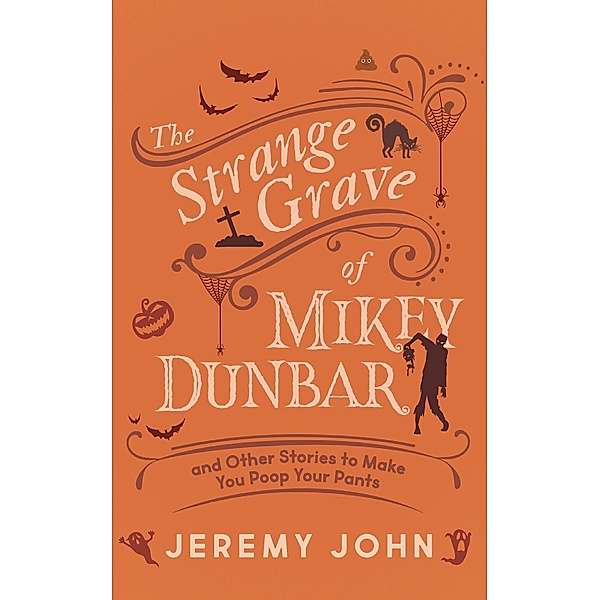 The Strange Grave of Mikey Dunbar, Jeremy John