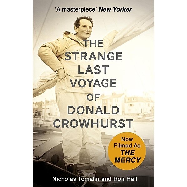 The Strange Last Voyage of Donald Crowhurst, Nicholas Tomalin, Ron Hall