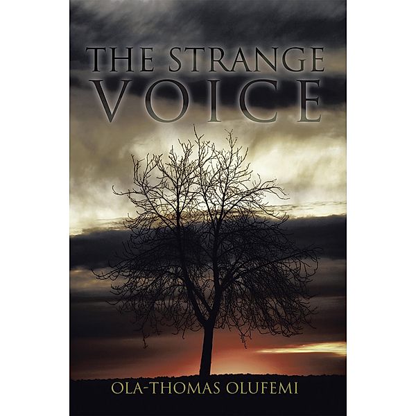 The Strange Voice, Ola-Thomas Olufemi