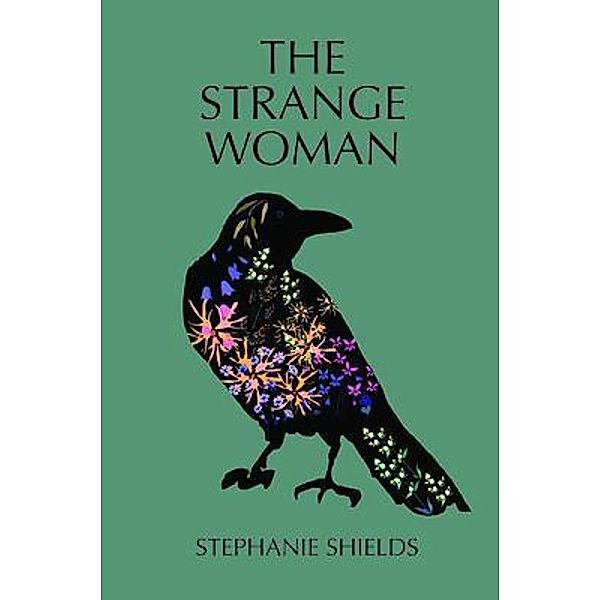 The Strange Woman, Stephanie Shields