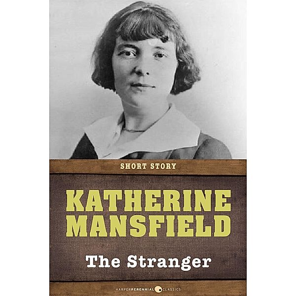 The Stranger, Katherine Mansfield