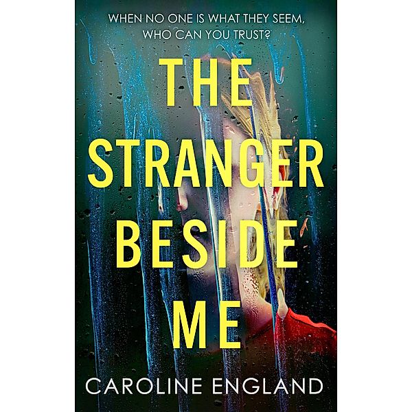 The Stranger Beside Me, Caroline England