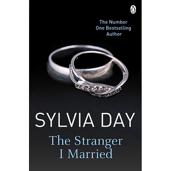The Stranger I Married / Historical Romance, Sylvia Day