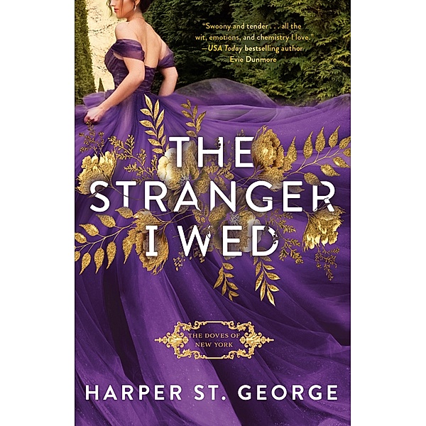The Stranger I Wed / The Doves of New York Bd.1, Harper St. George
