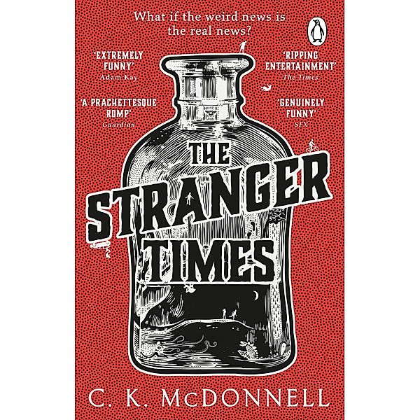 The Stranger Times / The Stranger Times Bd.1, C. K. McDonnell