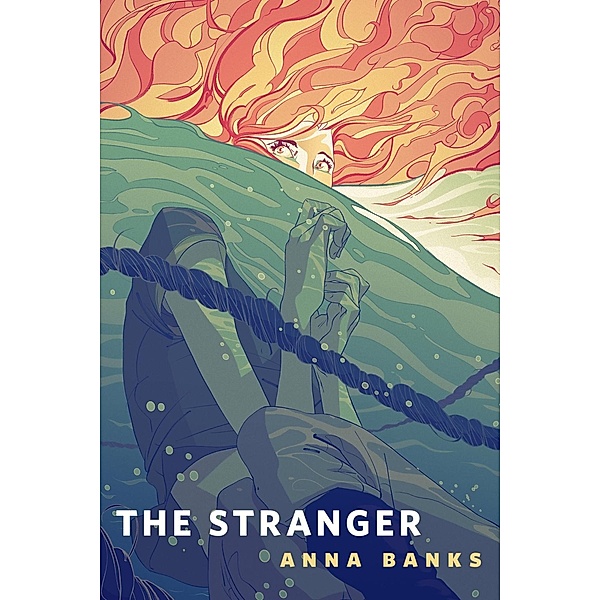 The Stranger / Tor Books, Anna Banks