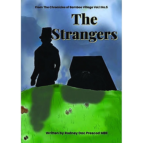 The Strangers, Rodney Prescod