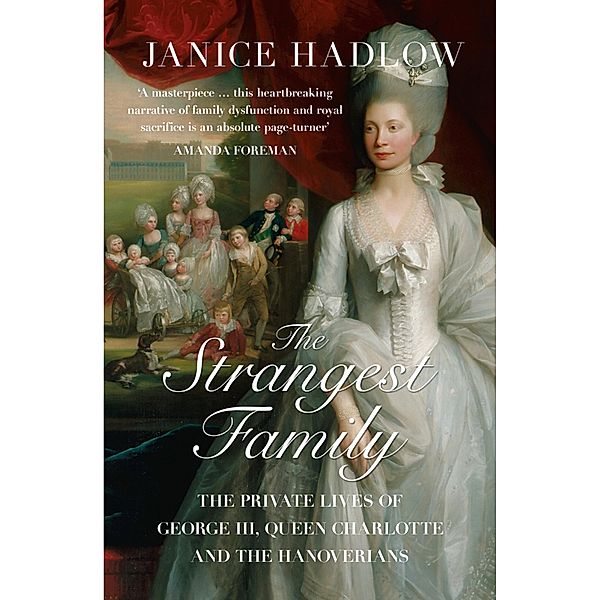 The Strangest Family, Janice Hadlow