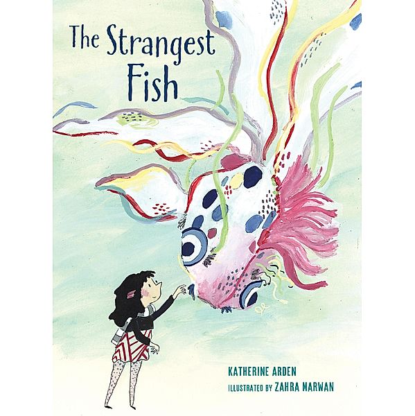 The Strangest Fish, Katherine Arden