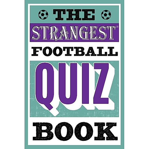 The Strangest Football Quiz Book, Andrew Ward